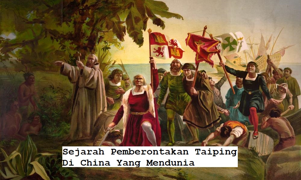 Sejarah Pemberontakan Taiping Di China Yang Mendunia